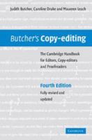 Butcher's Copy-Editing: The Cambridge Handbook for Editors, Copy-Editors and Proofreaders 0511482108 Book Cover