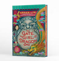 The Gate, the Girl, and the Dragon 0316478326 Book Cover