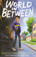 World in Between: Based on a True Refugee Story B0GN16NMP5 Book Cover