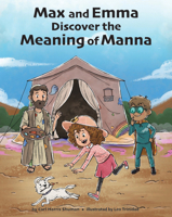 Max and Emma and the Meaning of Manna 1681156695 Book Cover