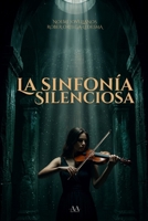 La sinfonía silenciosa (Spanish Edition) B0H7QD3DT5 Book Cover