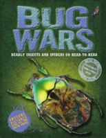 Bug Wars: Deadly Insects and Spiders Go Head to Head 1783251468 Book Cover