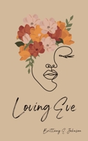 Loving Eve 1737579219 Book Cover