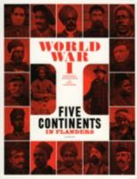 World War One: Five Continents in Flanders 902097727X Book Cover