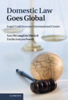 Domestic Law Goes Global: Legal Traditions and International Courts 1107661676 Book Cover