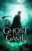 Ghost in the Game 1944452834 Book Cover