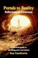 Portals to Reality: Reflections on Awareness 183709117X Book Cover