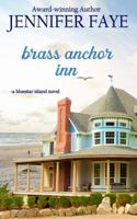Brass Anchor Inn: an Enemies to Lovers Small Town Romance 1942680295 Book Cover