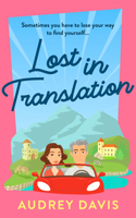 Lost in Translation: A Romantic Comedy about Starting Over... 1036711498 Book Cover