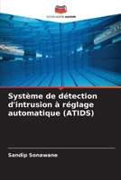Système de détection d'intrusion à réglage automatique (ATIDS) (French Edition) 6209902901 Book Cover