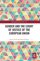 Gender and the Court of Justice of the European Union 0367588129 Book Cover