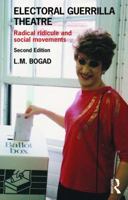 Electoral Guerilla Theatre: Speaking Mirth to Power 0415332257 Book Cover