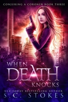 When Death Knocks 1797930540 Book Cover