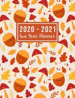 2020-2021 Two Year Planner: 2020-2021 happy planner cute nut Cover 2 Year Calendar 2020-2021 Monthly 24 Months Agenda Planner with Holiday Personal Appointment ( Size 8.5x11, Jan 2020 to Dec 2021 ) Gi 1698882513 Book Cover