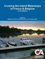 Cruising the Inland Waterways of France & Belgium 1291736085 Book Cover