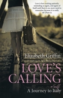 Love's Calling: A Journey to Self 1782794700 Book Cover