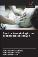 Analiza toksykologiczna próbek biologicznych (Polish Edition) 6206819213 Book Cover