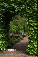 No Words: Mastering Nonverbal Communication 1946842060 Book Cover