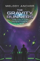 The Gravity Runners: The Halcyon Inheritance B0GY54STH1 Book Cover