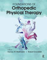 Foundations of Orthopedic Physical Therapy 1630911674 Book Cover