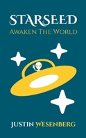 Starseed Awaken The World (Readers Of The New Earth) 1989477623 Book Cover
