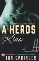 A Hero's Kiss 1419952218 Book Cover