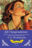 Jill l'imprudente French Version of Jill the Reckless (French Edition) 9353539315 Book Cover