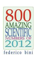800 Amazing Scientific Numbers of 2012 1481104454 Book Cover
