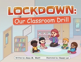 Lockdown: Our Classroom Drill B0GL7GMTN6 Book Cover