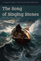 The Song of Singing Stones: A Legend of a Bargain, a Secret, and the Church of Kallundborg B0FLDNB7H2 Book Cover