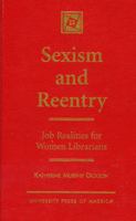 Sexism and Reentry 0761807470 Book Cover