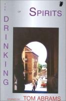 The Drinking of Spirits: Stories 0942979702 Book Cover