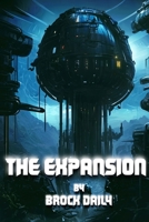 The Expansion B0CKYRDBX8 Book Cover