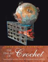 The Fine Art of Crochet 1481731866 Book Cover
