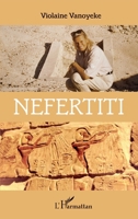 Néfertiti (French Edition) 2343167516 Book Cover