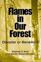 Flames in Our Forest 1559638834 Book Cover