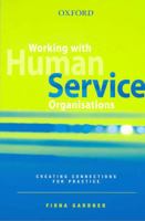 Working with Human Service Organisations 0190303239 Book Cover
