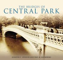 The Bridges of Central Park (NY) 0738538612 Book Cover