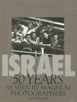 Israel, 50 Years : As Seen by Magnum Photographers 0893817740 Book Cover