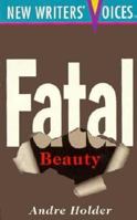 Fatal Beauty 156853003X Book Cover