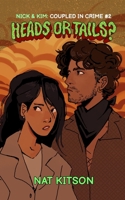 Nick and Kim: Coupled in Crime (#2) Heads or Tails? B0FHQCHS72 Book Cover
