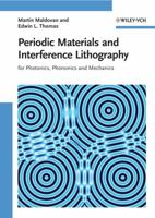 Periodic Materials and Interference Lithography for Photonics, Phononics and Mechanics 3527319999 Book Cover