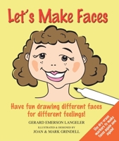 Let's Make Faces 1932565639 Book Cover