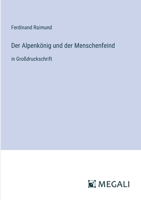 Der Alpenkonig Und Der Menschenfeind 3843024251 Book Cover