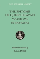 The Epitome of Queen Lilavati, Volume 1 0814727417 Book Cover