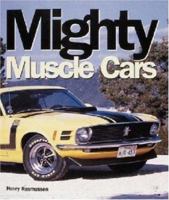 Mighty Musclecars 0760312060 Book Cover
