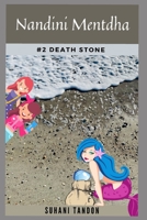 Nandini Mentdha: Death Stone B08VCN6JSC Book Cover