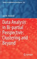 Data Analysis in Bi-Partial Perspective: Clustering and Beyond 3030133885 Book Cover