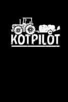 Kotpilot: Notizbuch a5 kariert - G�lle Traktor Anh�nger Wortspiel Witz Spa�geschenk Landwirte Bauern Trecker Fahrer 1705999417 Book Cover