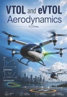 VTOL and eVTOL Aerodynamics B0H23M6XWK Book Cover